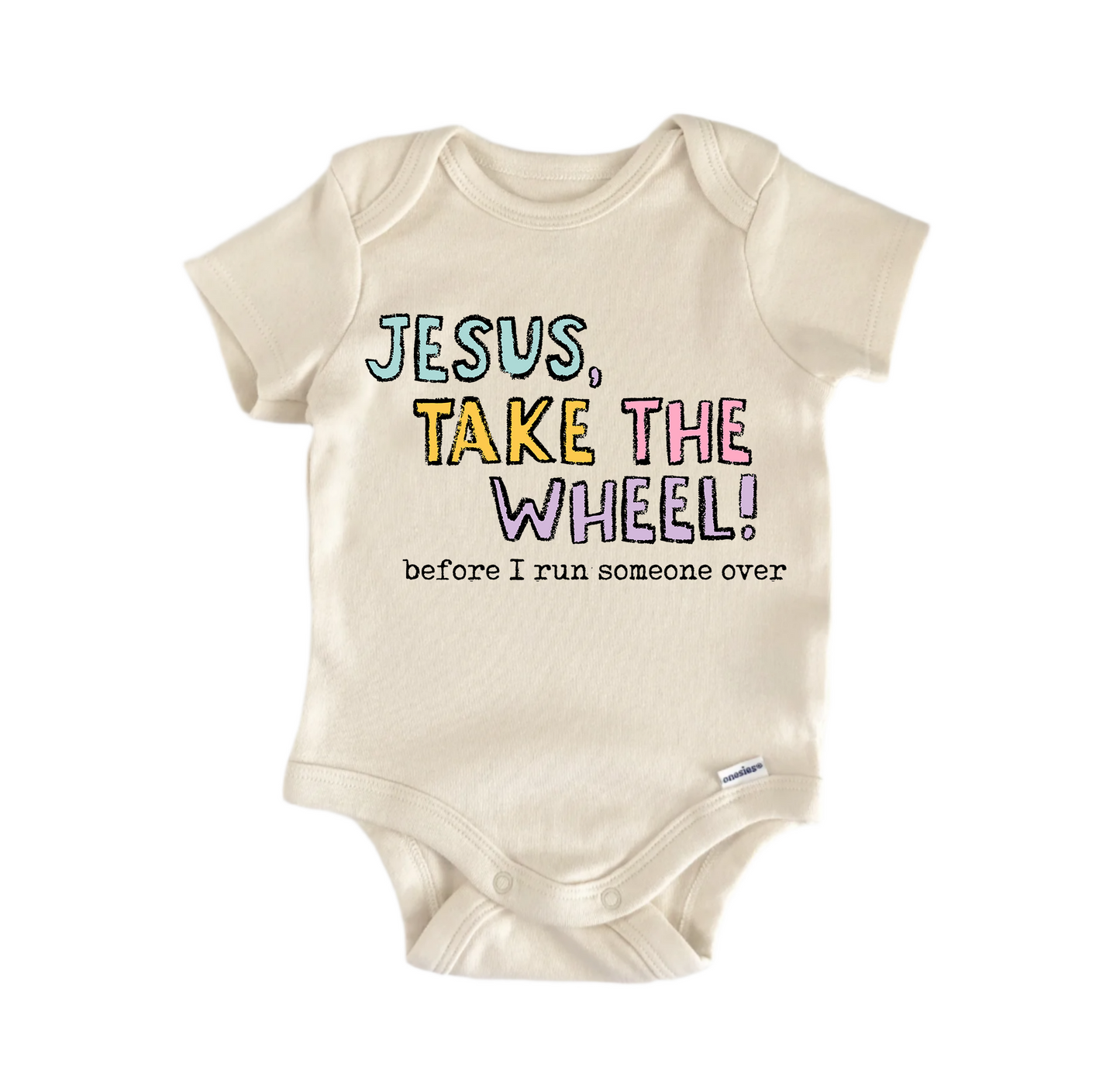 Take The Wheel Jesus Religious God Christian -  Baby Boy Girl Clothes