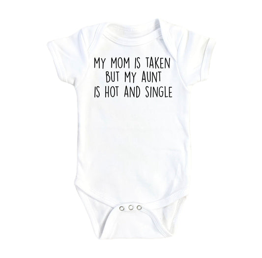Single Aunt - Baby Boy Girl Clothes Infant Bodysuit Funny Cute Newborn