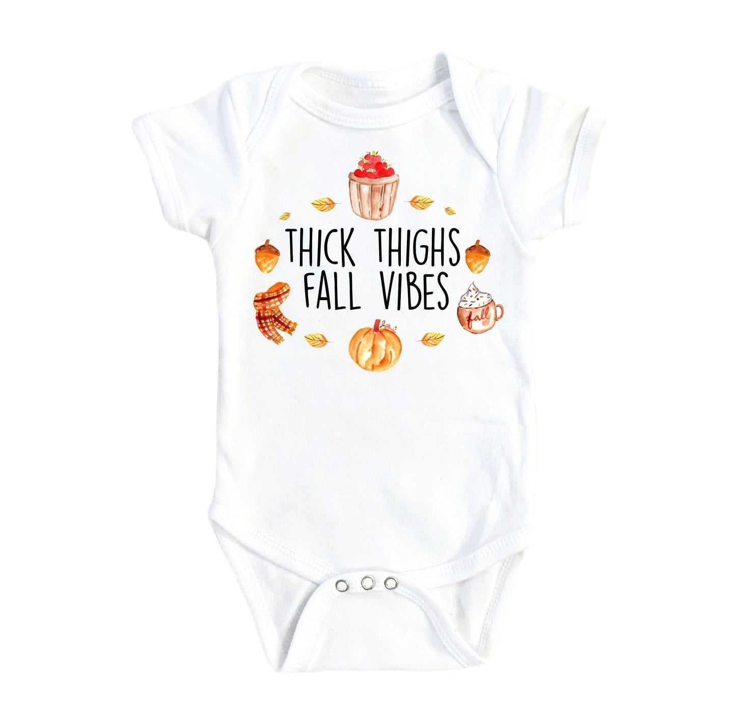 Fall  Thick Thighs 2 - Baby Boy Girl Clothes Infant Bodysuit Funny