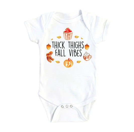 Fall  Thick Thighs 2 - Baby Boy Girl Clothes Infant Bodysuit Funny